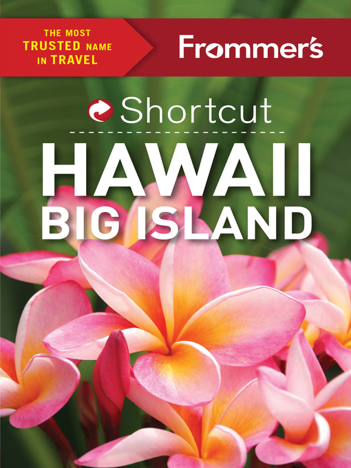 Title details for Frommer's Shortcut Hawaii Big Island by Jeanne Cooper - Wait list